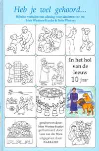 Heb je wel gehoord - 10 jr in't hol van de leeuw