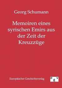 Memoiren eines syrischen Emirs aus der Zeit der Kreuzzuge