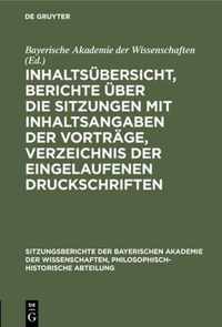 Inhaltsubersicht, Berichte UEber Die Sitzungen Mit Inhaltsangaben Der Vortrage, Verzeichnis Der Eingelaufenen Druckschriften