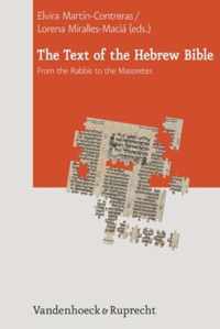 The Text of the Hebrew Bible: From the Rabbis to the Masoretes