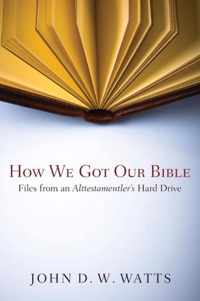 How We Got Our Bible