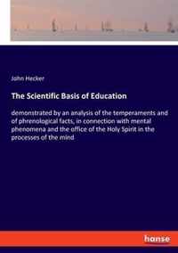 The Scientific Basis of Education