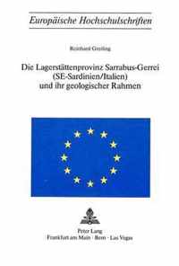 Die Lagerstaettenprovinz Sarrabus-Gerrei (Se-Sardinien/Italien) Und Ihr Geologischer Rahmen