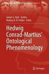 Hedwig Conrad-Martius' Ontological Phenomenology