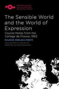 The Sensible World and the World of Expression