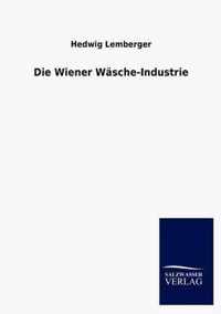 Die Wiener Wäsche-Industrie