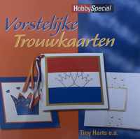 Vorstelijke trouwkaarten  ( hobbykaarten, hobbycards )