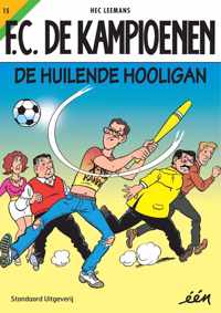 F.C. De Kampioenen 15 -   De huilende hooligan