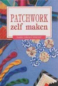 Patchwork zelf maken