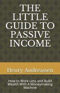 The Little Guide to Passive Income