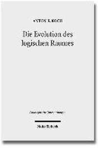 Die Evolution des logischen Raumes