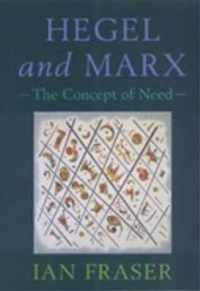 Hegel, Marx and the Concept of Need