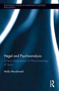 Hegel and Psychoanalysis: A New Interpretation of Phenomenology of Spirit