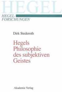 Hegels Philosophie des subjektiven Geistes