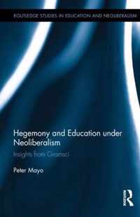 Hegemony and Education Under Neoliberalism