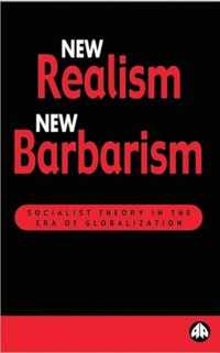 New Realism, New Barbarism