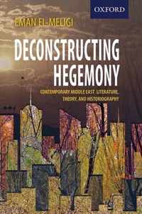 Deconstructing Hegemony