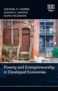 Poverty and Entrepreneurship in Developed Economies