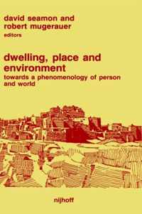 Dwelling, Place and Environment