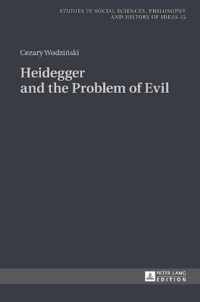 Heidegger and the Problem of Evil