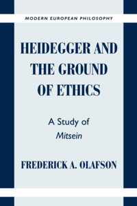 Heidegger and the Ground of Ethics