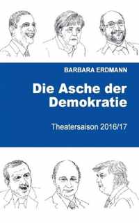 Die Asche der Demokratie