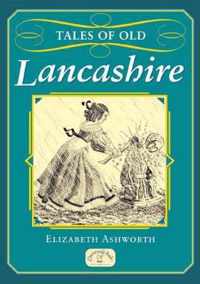 Tales of Old Lancashire