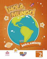 Hola Mundo 2 - Student Print Edition Plus 1 Year Online Premium Access (All Digital Included) + Hola Amigos 1 Year