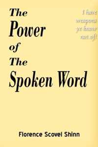 The Power of the Spoken Word