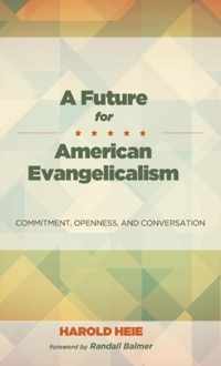 A Future for American Evangelicalism