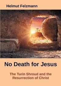 No Death for Jesus