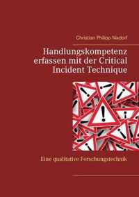 Handlungskompetenz erfassen mit der Critical Incident Technique