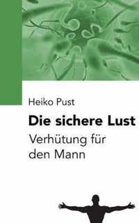 Die Sichere Lust