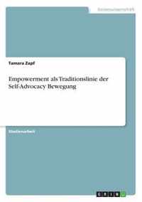 Empowerment als Traditionslinie der Self-Advocacy Bewegung