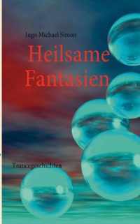 Heilsame Fantasien