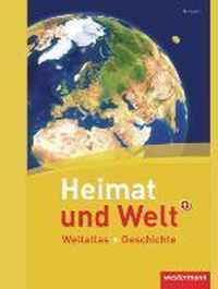 Heimat und Welt Weltatlas + Geschichte. Hessen