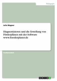 Diagnostizieren und die Erstellung von Foerderplanen mit der Software www.foerderplaner.de