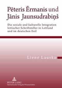 Peteris Ermanis und Janis JaunsudrabinS