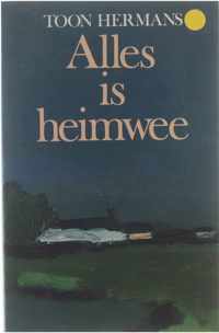 Alles is heimwee