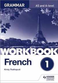 French A-level Grammar Workbook 1