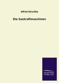 Die Gaskraftmaschinen