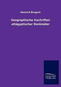 Geographische Inschriften altagyptischer Denkmaler