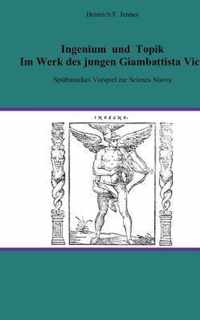 Ingenium und Topik im Werk des jungen Giambattista Vico