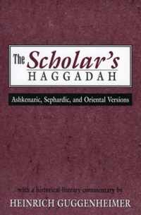 The Scholar's Haggadah