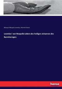 Leontios' von Neapolis Leben des heiligen Johannes des Barmherzigen
