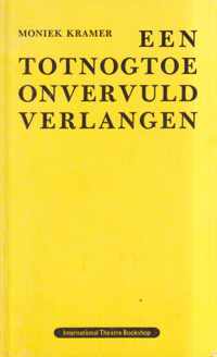 Een totnogtoe onvervuld verlangen