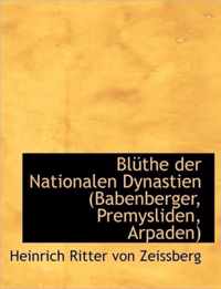 Bl the Der Nationalen Dynastien (Babenberger, Premysliden, Arpaden)