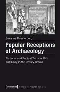 Popular Receptions of Archaeology