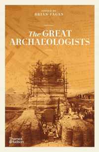 The Great Archaeologists