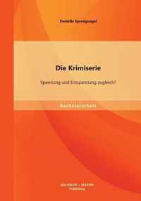 Die Krimiserie: Spannung und Entspannung zugleich?